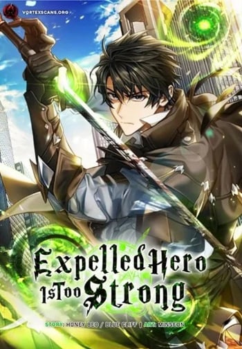 อ่านมังงะ Expelled Hero Is Too Strong แปลไทย ตอนล่าสุด