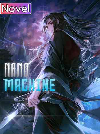 อ่านมังงะ Nano Machine นาโนมาชิน (Novel) แปลไทย ตอนล่าสุด